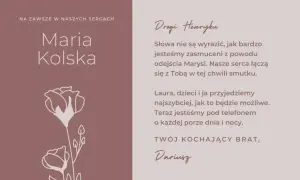 Wsparcie dla Henryka po stracie Marysi. List od brata Dariusza, który oferuje pomoc i obecność, pokazując, jak pomóc osobie w żałobie.